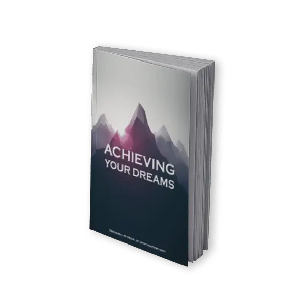 Bonus 3 Achieving your Dreams