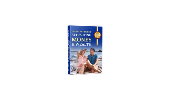 The Secret Behind Attracting Money and Wealth