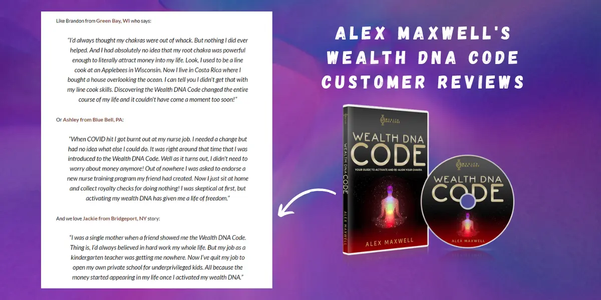 Alex Maxwell's Wealth DNA Code Customer Reviews
